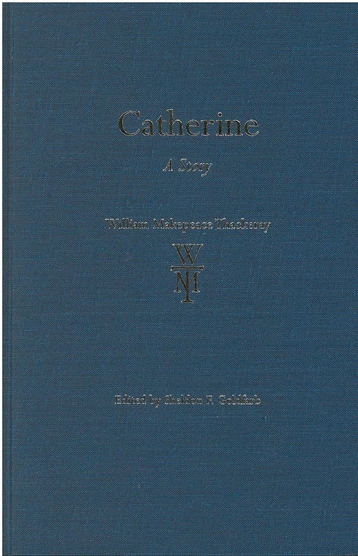 Catherine: A Story (The Thackeray Edition)