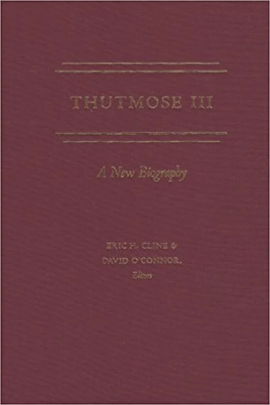 Thutmose III: A New Biography