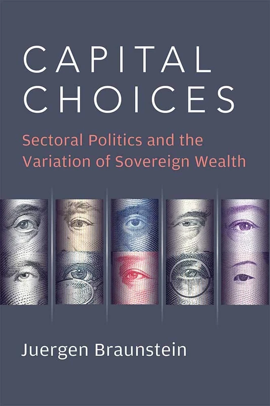 Capital Choices: Sectoral Politics and the Variation of Sovereign Wealth