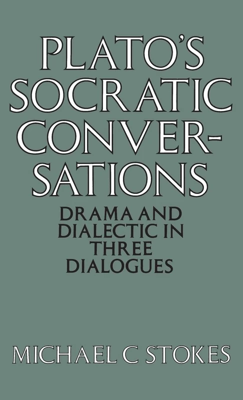 Bloomsbury Plato's Socratic Conversations - Three Dialogues