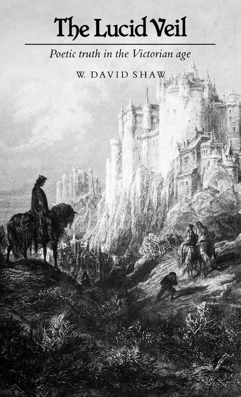 The Lucid Veil: Poetic Truth in the Victorian Age