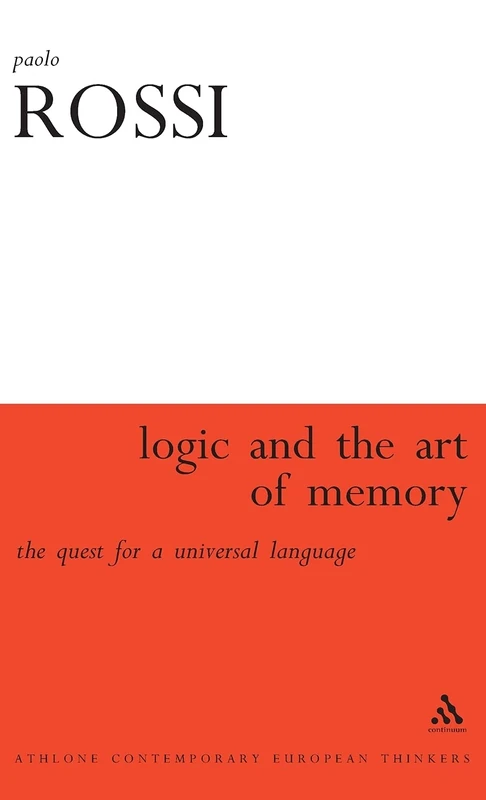 The Logic and the Art of Memory: The Quest for a Universal Language (Athlone Contemporary European Thinkers) - Image 1