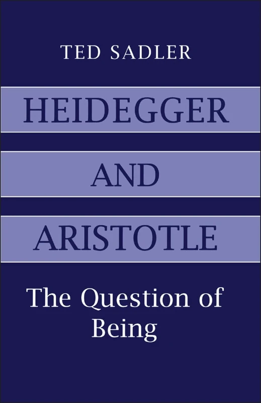 Heidegger and Aristotle: The Question of Being