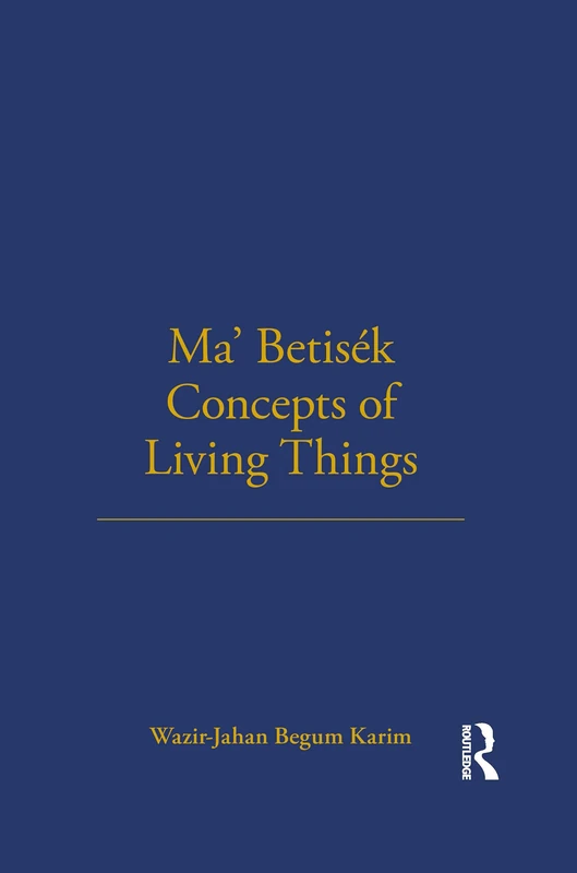 Routledge Ma' Betisek Concepts of Living Things Vol 54