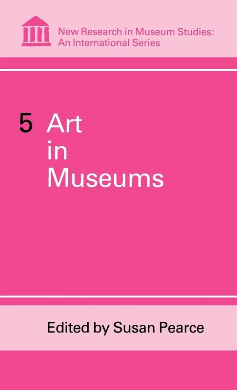 Art in Museums (New Research in Museum Studies)
