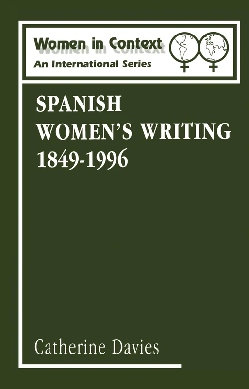 The Athlone Press Spanish Women's Writing 1849-1996 - Vol 5