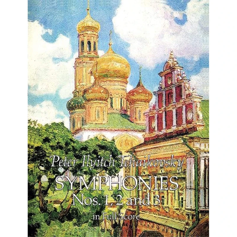 P.I. Tchaikovsky Symphonies Nos. 1, 2 And 3 Orch: In Full Score (Dover Orchestral Music Scores)