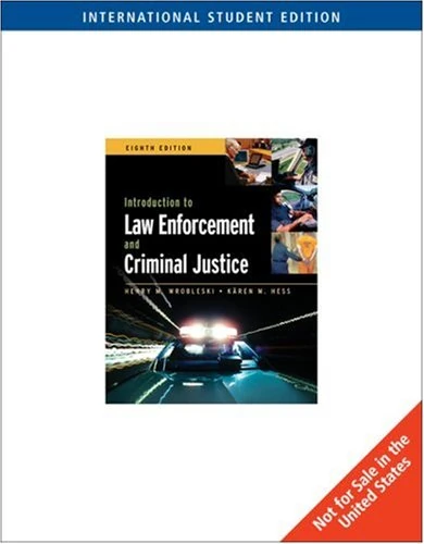 Introduction to Law Enforcement and Criminal Justice