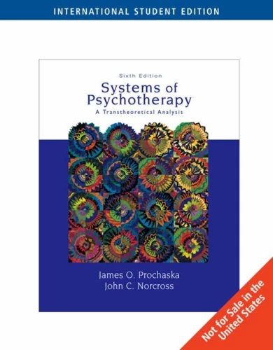 Systems of Psychotherapy: A Transtheoretical Analysis