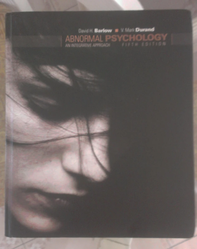 Abnormal Psychology: An Integrative Approach