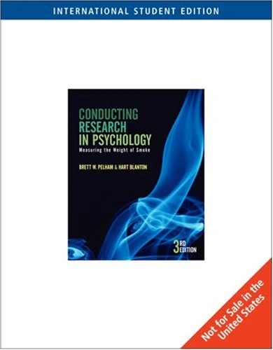 Conducting Research in Psychology: Measuring the Weight of Smoke