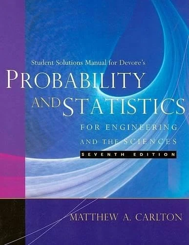 Student Solutions Manual for DeVore's Probability and Statistics for Engineering and the Sciences
