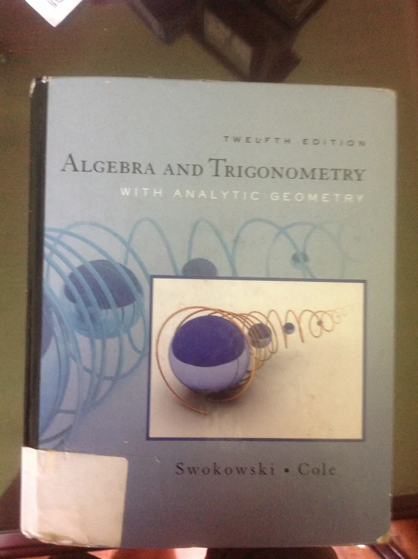Algebra and Trigonometry with Analytic Geometry