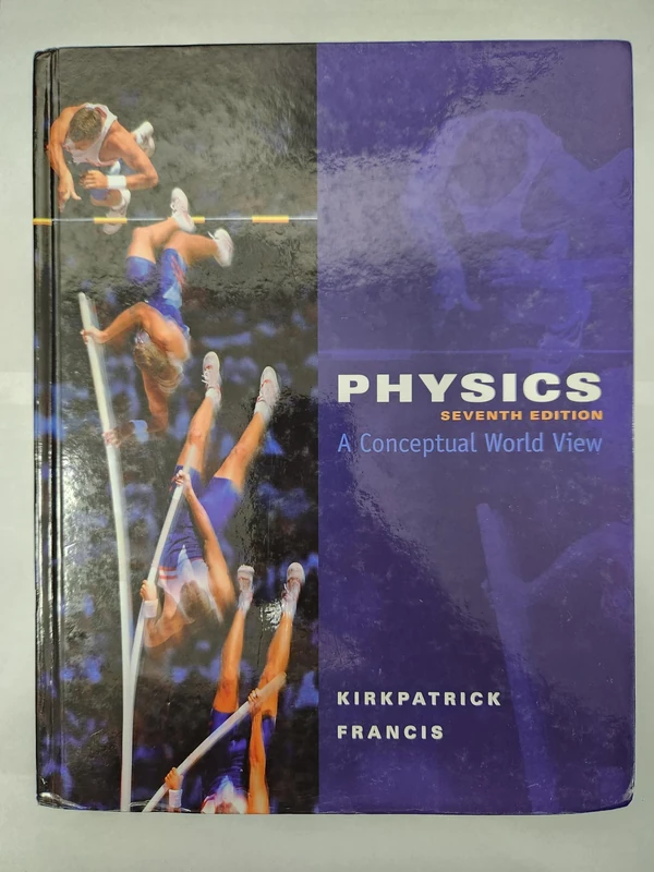 Physics: A Conceptual World View (Available 2010 Titles Enhanced Web Assign)