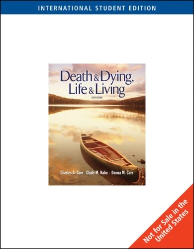 Death and Dying: Life and Living