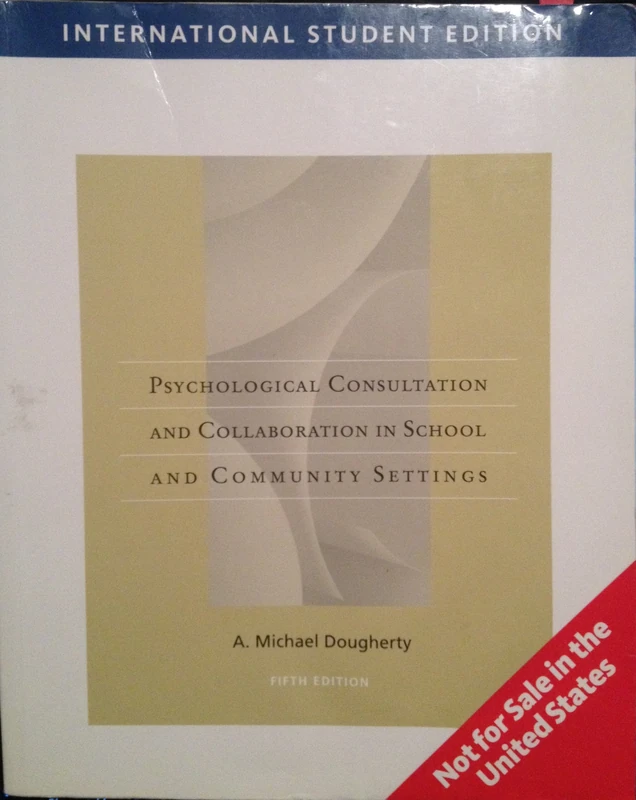 Psychological Consultation and Collaboration in School and Community Settings