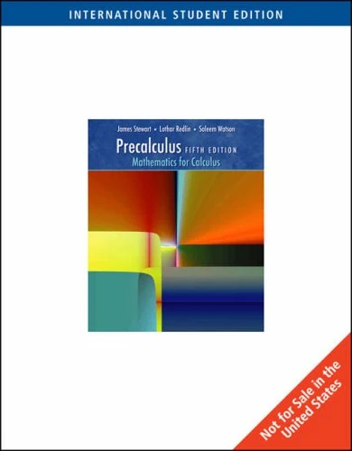 Precalculus: Mathematics for Calculus