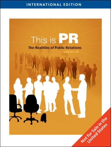 This is PR: The Realities of Public Relations