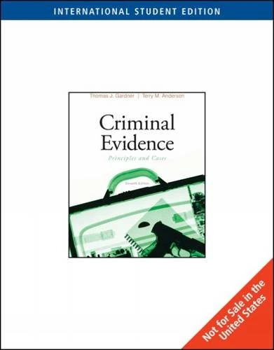 Criminal Evidence: Principles and Cases - Law Textbook