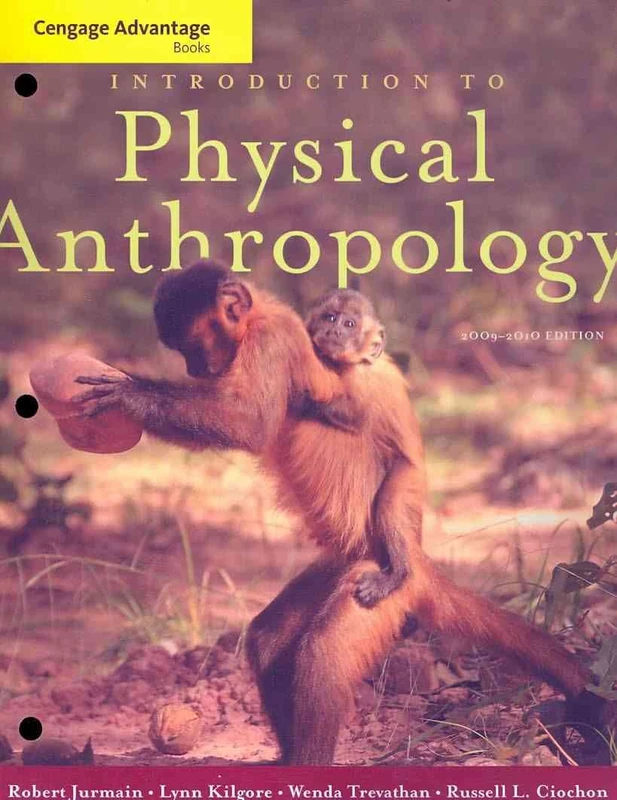 Introduction to Physical Anthropology (Cengage Advantage Books)