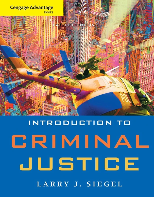 Introduction to Criminal Justice (Cengage Advantage Books)