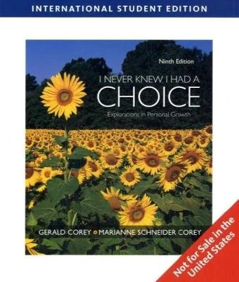 I Never Knew I Had a Choice: Explorations in Personal Growth