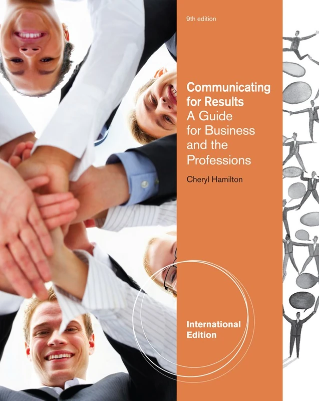 Communicating for Results: A Guide for Business and the Professions