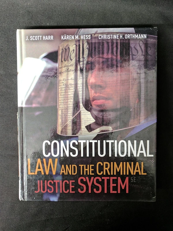 Constitutional Law and the Criminal Justice System