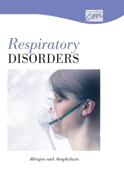 Respiratory Disorders: Allergies and Anaphylaxis (DVD)