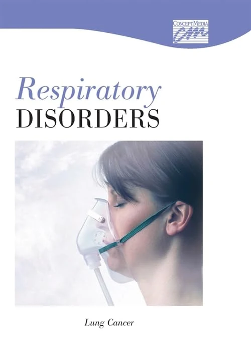 Respiratory Disorders: Lung Cancer (DVD)