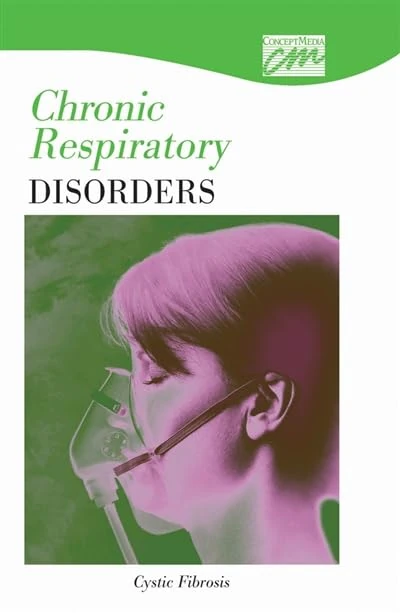 Chronic Respiratory Disorders : Cystic Fibrosis (DVD)