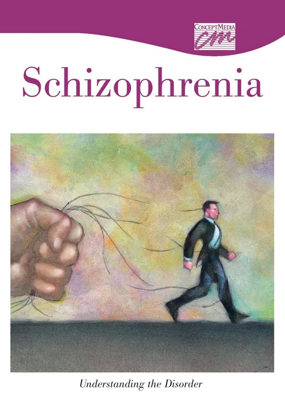 SCHIZOPHRENIA: UNDERSTANDINGTHE DISORDER (DVD)