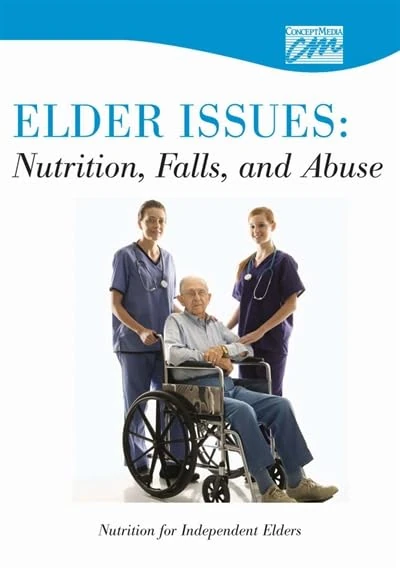 Elder Issues: Nutrition, Falls and Abuse: Nutrition for Independent Elders (DVD) (Concept Media: Educational Videos)