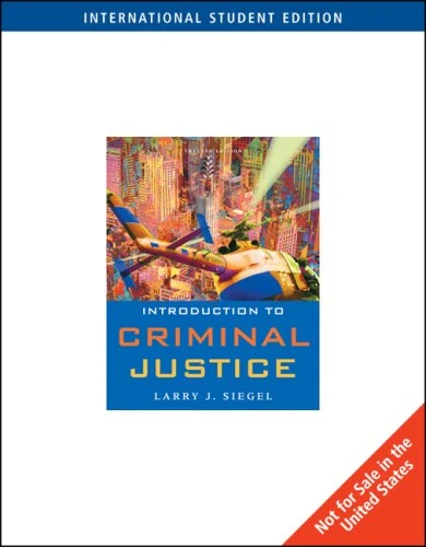 Introduction to Criminal Justice, International Edition