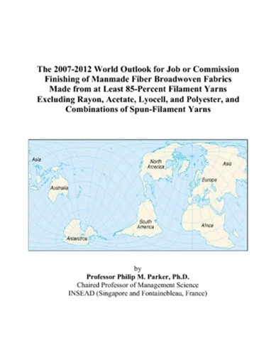 The 2007-2012 World Outlook for Job or Commission Finishing of Manmade Fiber Broadwoven Fabrics Made from at Least 85-Percent Filament Yarns Excluding ... and Combinations of Spun-Filament Yarns