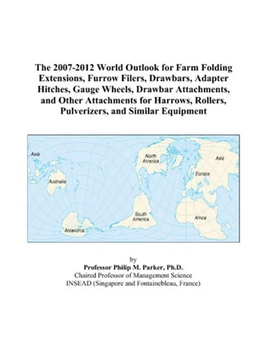 The 2007-2012 World Outlook for Farm Folding Extensions, Furrow Filers, Drawbars, Adapter Hitches, Gauge Wheels, Drawbar Attachments, and Other ... Rollers, Pulverizers, and Similar Equipment