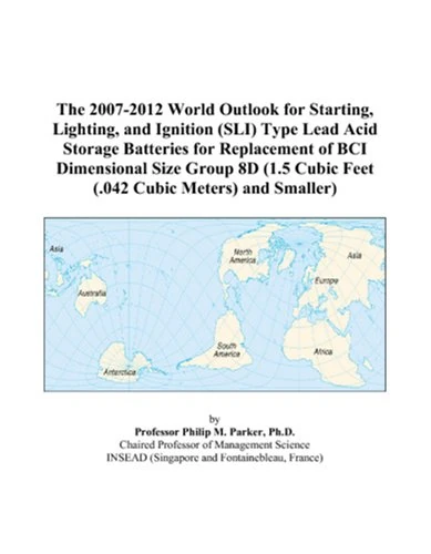 World Outlook for SLI Type Lead Acid Storage Batteries