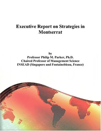 Executive Report on Strategies in Montserrat