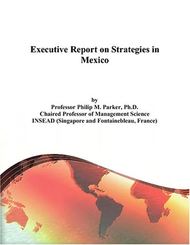 Executive Report on Strategies in Mexico - Image 1