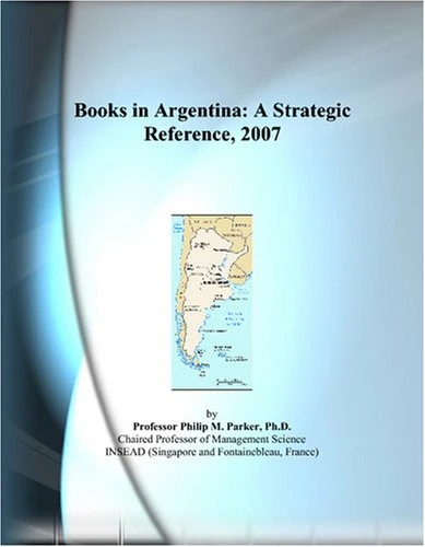 Books in Argentina: A Strategic Reference, 2007