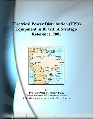 Electrical Power Distribution (EPD) Equipment in Brazil: A Strategic Reference, 2006