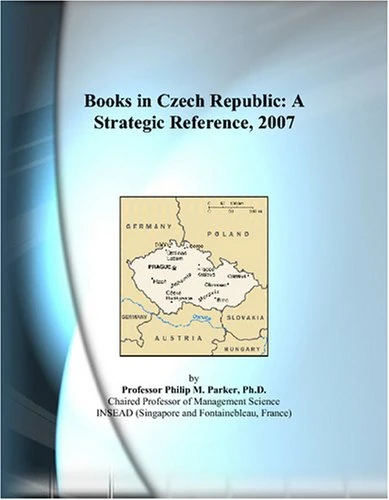 Books in Czech Republic: A Strategic Reference, 2007