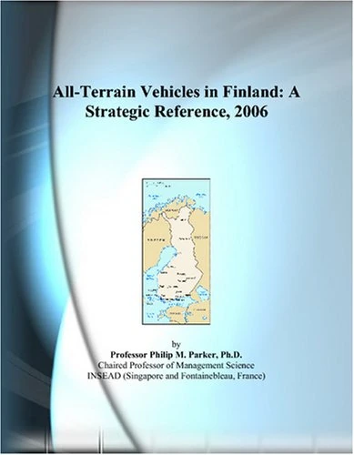 All-Terrain Vehicles in Finland: A Strategic Reference, 2006