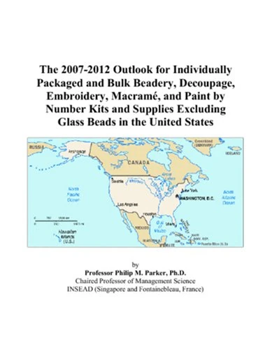 The 2007-2012 Outlook for Individually Packaged and Bulk Beadery, Decoupage, Embroidery, Macramé, and Paint by Number Kits and Supplies Excluding Glass Beads in the United States