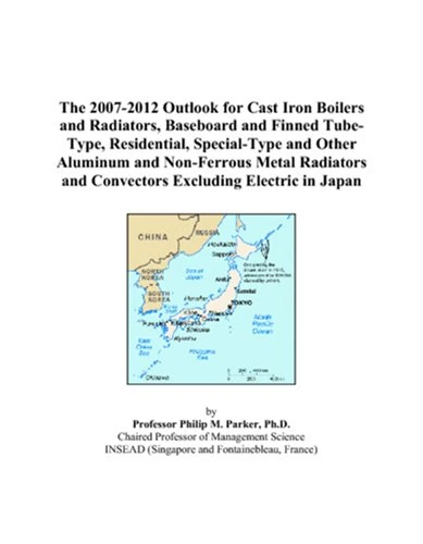 The 2007-2012 Outlook for Cast Iron Boilers and Radiators, Baseboard and Finned Tube-Type, Residential, Special-Type and Other Aluminum and ... and Convectors Excluding Electric in Japan