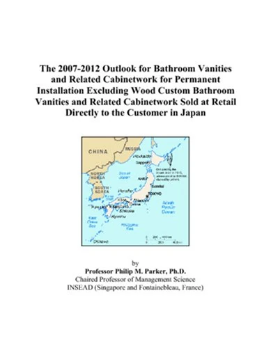 The 2007-2012 Outlook for Bathroom Vanities and Related Cabinetwork for Permanent Installation Excluding Wood Custom Bathroom Vanities and Related ... at Retail Directly to the Customer in Japan