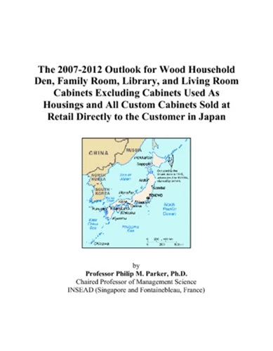 The 2007-2012 Outlook for Wood Household Den, Family Room, Library, and Living Room Cabinets Excluding Cabinets Used As Housings and All Custom ... at Retail Directly to the Customer in Japan - Image 1
