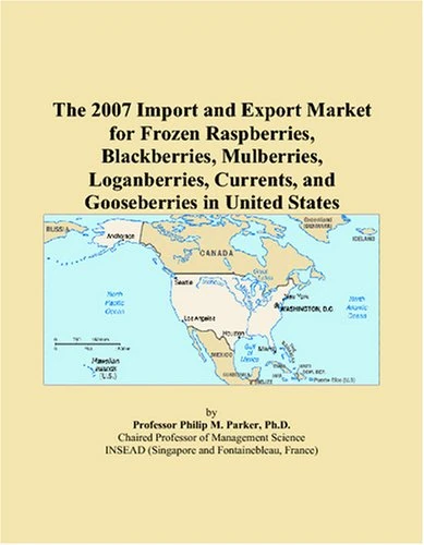 The 2007 Import and Export Market for Frozen Raspberries, Blackberries, Mulberries, Loganberries, Currents, and Gooseberries in United States