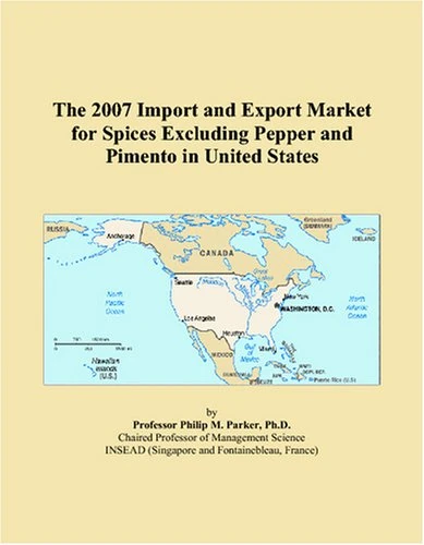The 2007 Import and Export Market for Spices Excluding Pepper and Pimento in United States