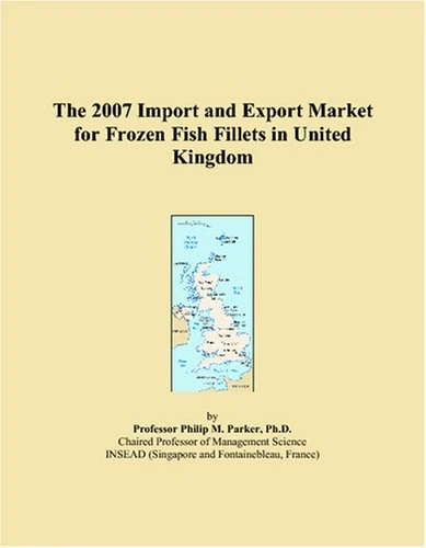 The 2007 Import and Export Market for Frozen Fish Fillets in United Kingdom